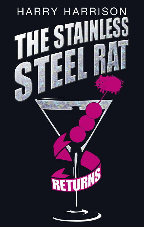 Book cover of The Stainless Steel Rat Returns (The Stainless Steel Rat: Bk. 11)