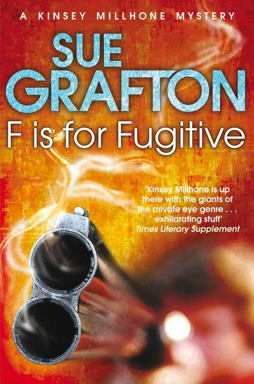 Book cover of F is for Fugitive (Kinsey Millhone Alphabet series #6)