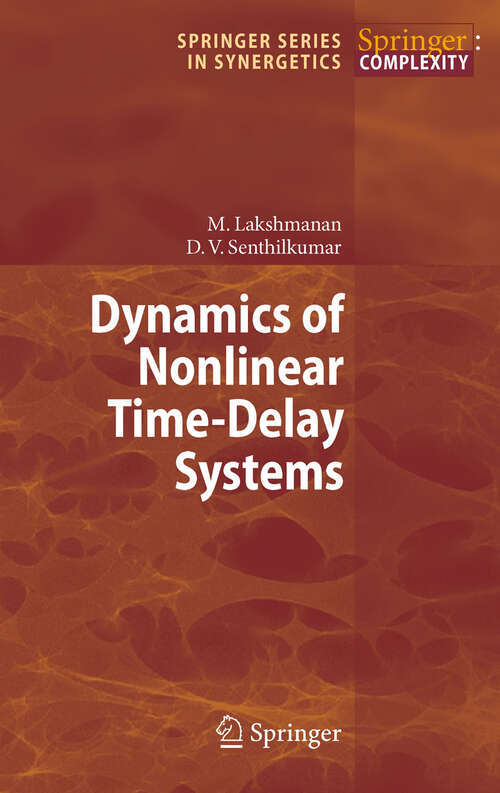 Book cover of Dynamics of Nonlinear Time-Delay Systems (2011) (Springer Series in Synergetics)