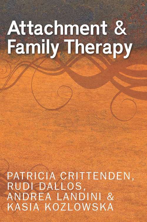 Book cover of Attachment and Family Therapy (UK Higher Education OUP  Humanities & Social Sciences Counselling and Psychotherapy)