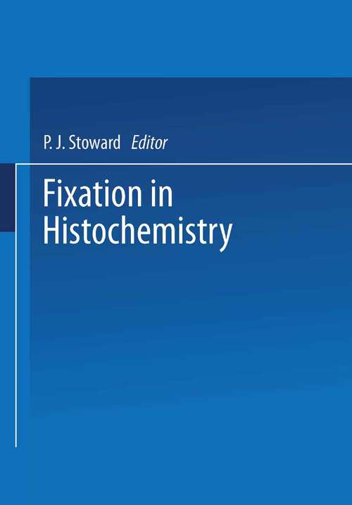 Book cover of Fixation in Histochemistry (1973)