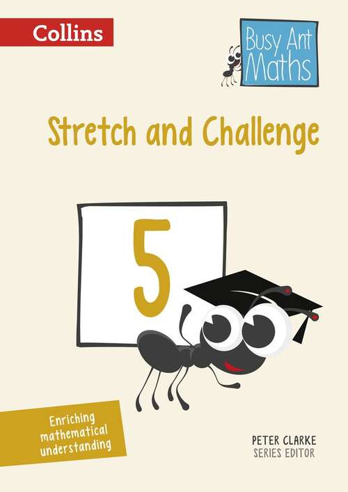 Book cover of Stretch And Challenge 5 (Busy Ant Maths): (PDF) (Busy Ant Maths Series)