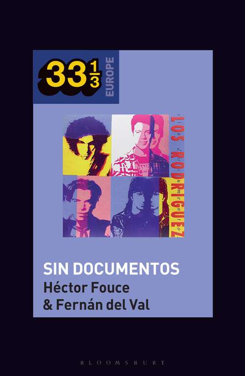 Book cover of Los Rodríguez's Sin Documentos (33 1/3 Europe)