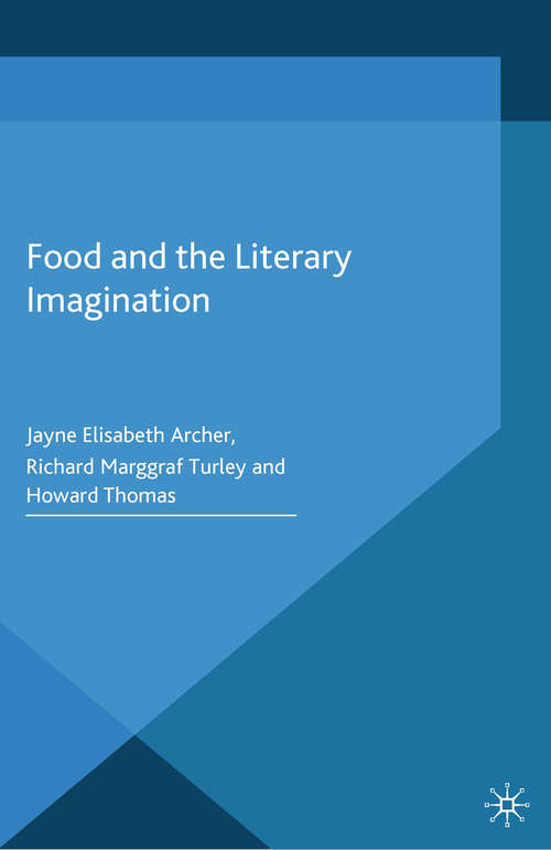 Book cover of Food and the Literary Imagination (2014)