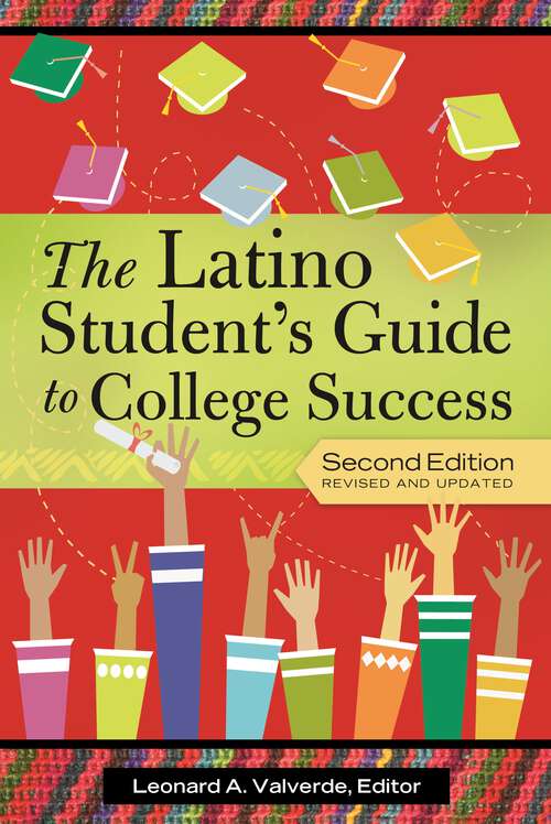 Book cover of The Latino Student's Guide to College Success (2)