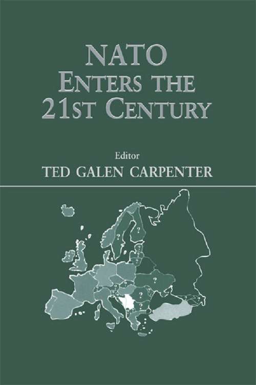 Book cover of NATO Enters the 21st Century
