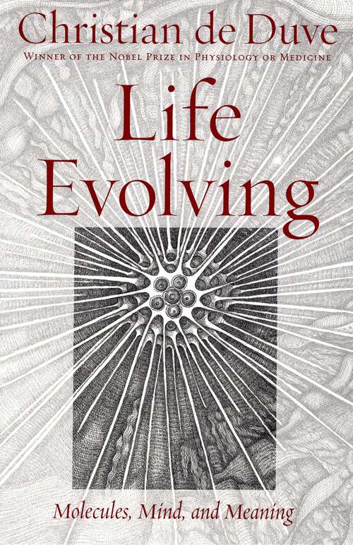 Book cover of Life Evolving: Molecules, Mind, and Meaning