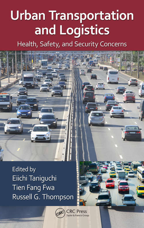 Book cover of Urban Transportation and Logistics: Health, Safety, and Security Concerns