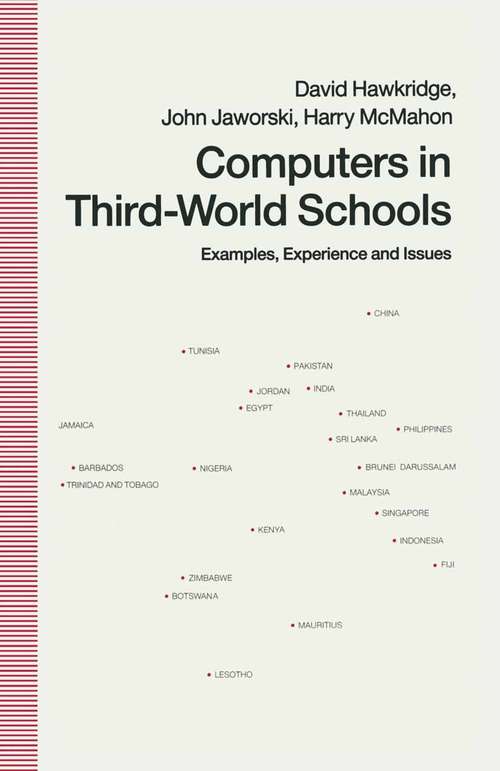Book cover of Computers in Third-World Schools: Examples, Experience and Issues (1st ed. 1990)