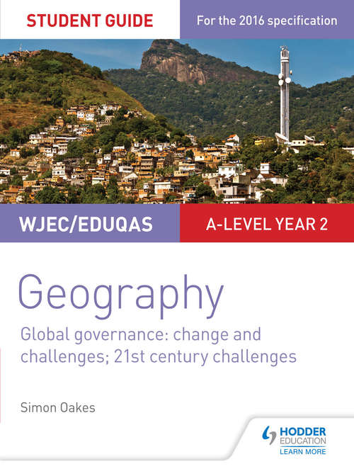 Book cover of WJEC/Eduqas A-level Geography Student Guide 5: Change and challenges; 21st century challenges
