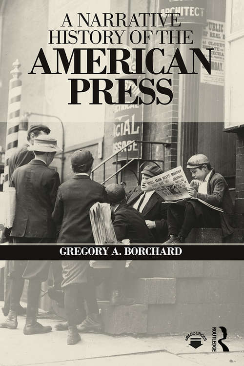 Book cover of A Narrative History of the American Press