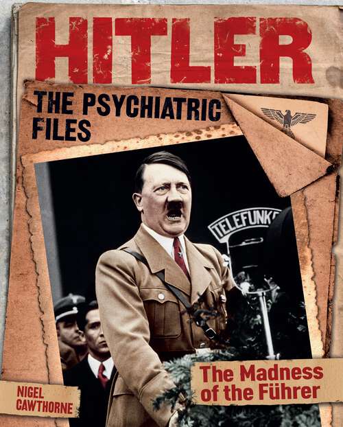 Book cover of Hitler: The Madness of the Führer