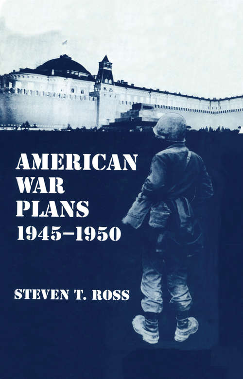Book cover of American War Plans 1945-1950