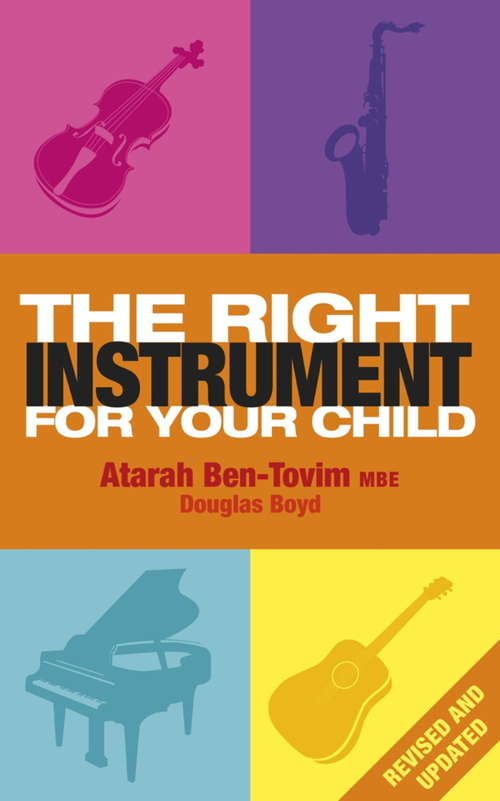 Book cover of The Right Instrument For Your Child: The Key To Unlocking Musical Potential