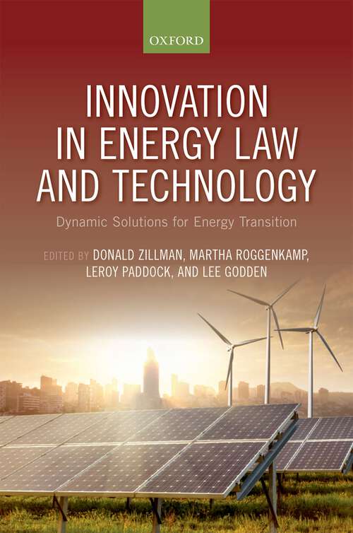 Book cover of Innovation in Energy Law and Technology: Dynamic Solutions for Energy Transitions
