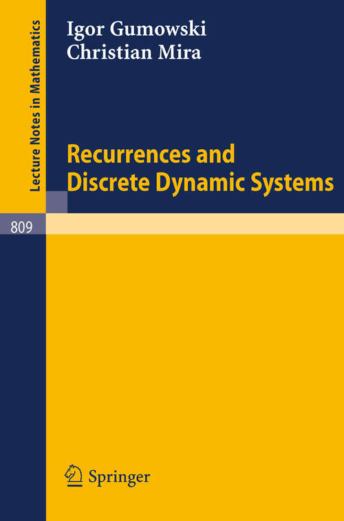 Book cover of Recurrences and Discrete Dynamic Systems (1980) (Lecture Notes in Mathematics #809)