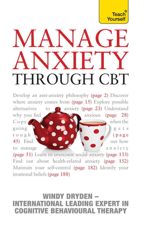 Book cover of Manage Anxiety Through CBT: Teach Yourself (Teach Yourself)