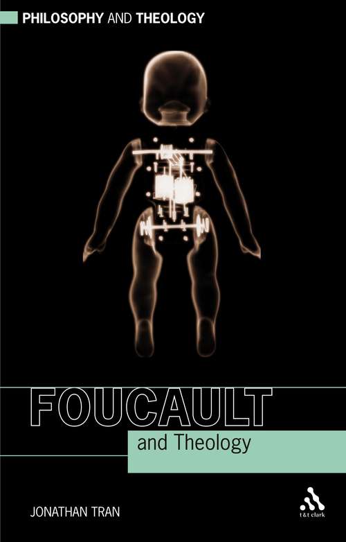 Book cover of Foucault and Theology (Philosophy and Theology)
