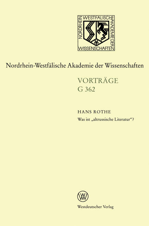 Book cover of Was ist „altrussische Literatur“? (2000) (Nordrhein-Westfälische Akademie der Wissenschaften #362)