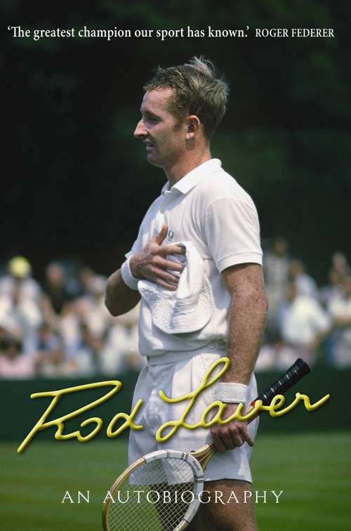 Book cover of Rod Laver: An autobiography (Main)