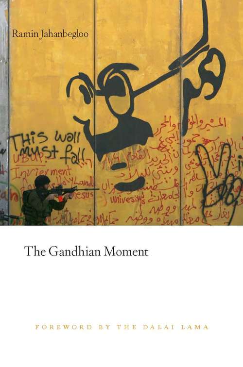Book cover of The Gandhian Moment