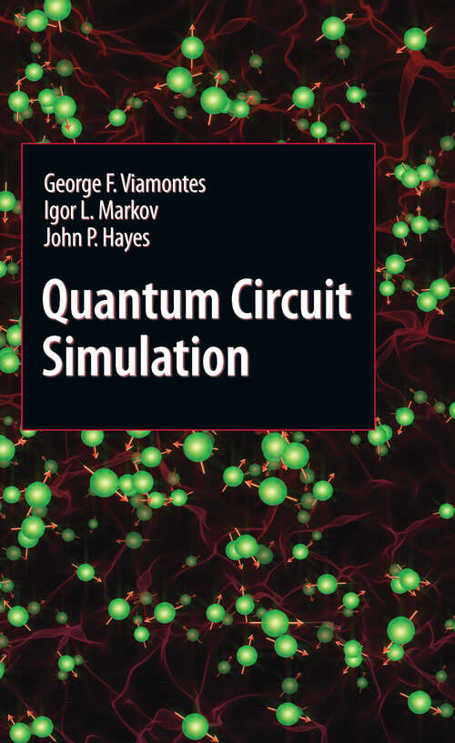 Book cover of Quantum Circuit Simulation (2009)
