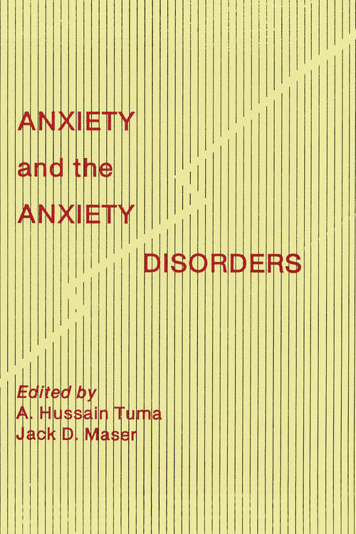 Book cover of Anxiety and the Anxiety Disorders