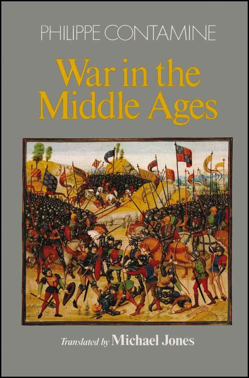 Book cover of War In The Middle Ages