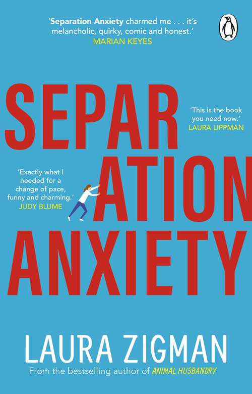 Book cover of Separation Anxiety: The hilarious, heartbreaking book that will make you happy-cry