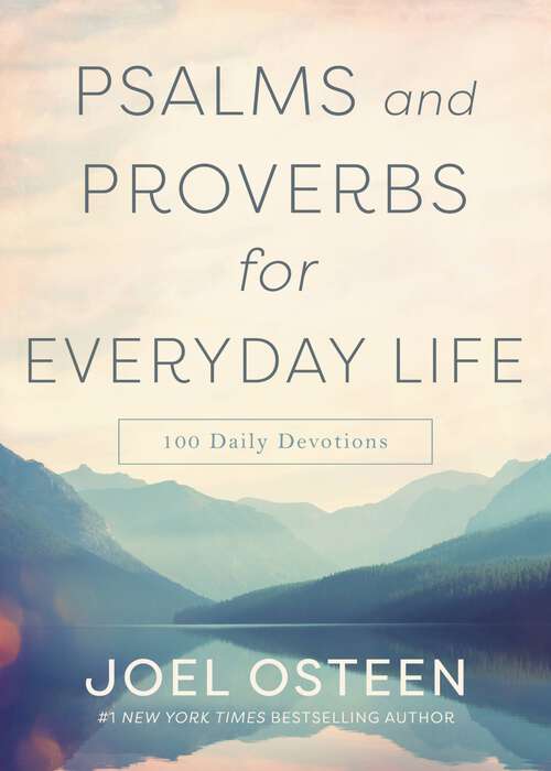 Book cover of Psalms and Proverbs for Everyday Life: 100 Daily Devotions