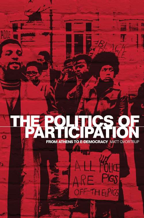 Book cover of The politics of participation: From Athens to e-democracy