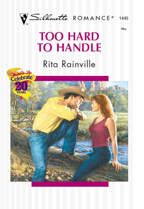Book cover of Too Hard To Handle (ePub First edition) (Mills And Boon Silhouette Ser.)