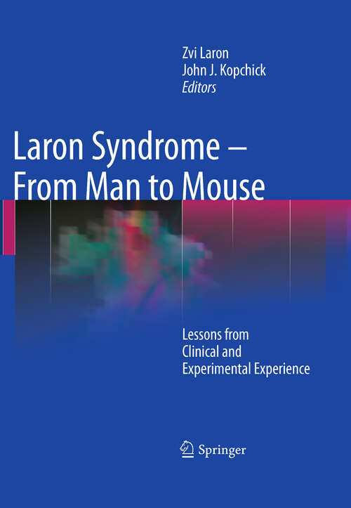 Book cover of Laron Syndrome - From Man to Mouse: Lessons from Clinical and Experimental Experience (2011)