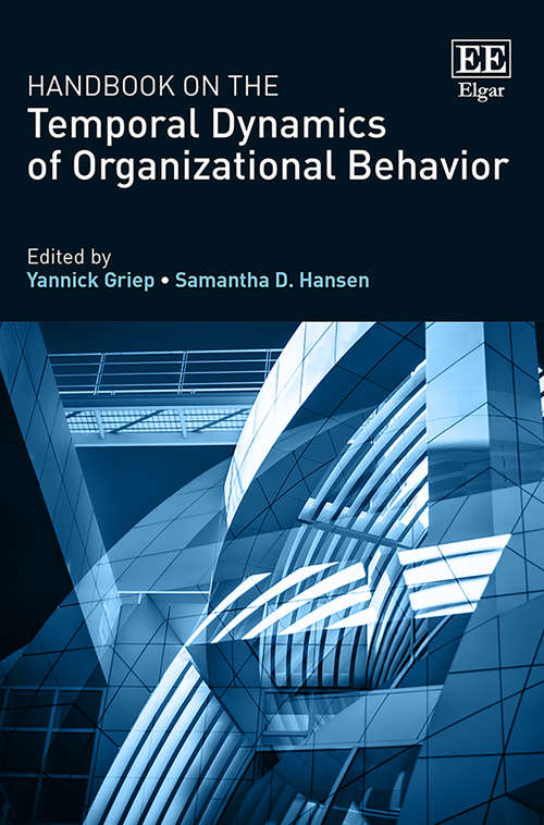 Book cover of Handbook on the Temporal Dynamics of Organizational Behavior (Research Handbooks in Business and Management series)
