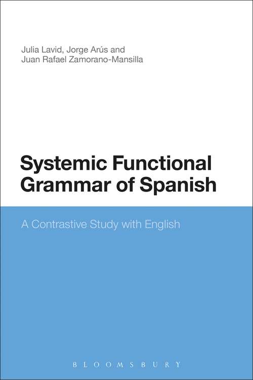 Book cover of Systemic Functional Grammar of Spanish: A Contrastive Study with English