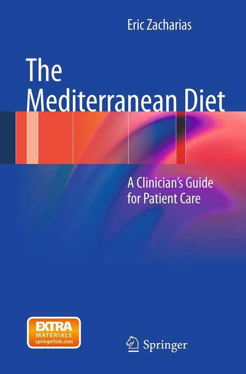 Book cover of The Mediterranean Diet: A Clinician’s Guide for Patient Care (2012)