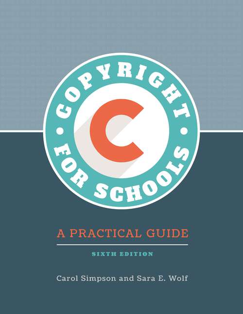 Book cover of Copyright for Schools: A Practical Guide (4)