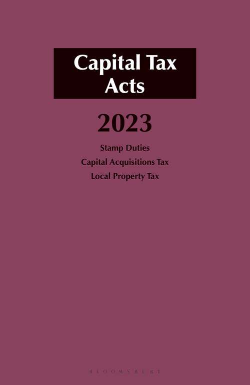 Book cover of Capital Tax Acts 2023