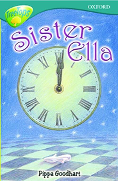 Book cover of Oxford Reading Tree, TreeTops Stories: Sister Ella (2005 edition) (PDF)