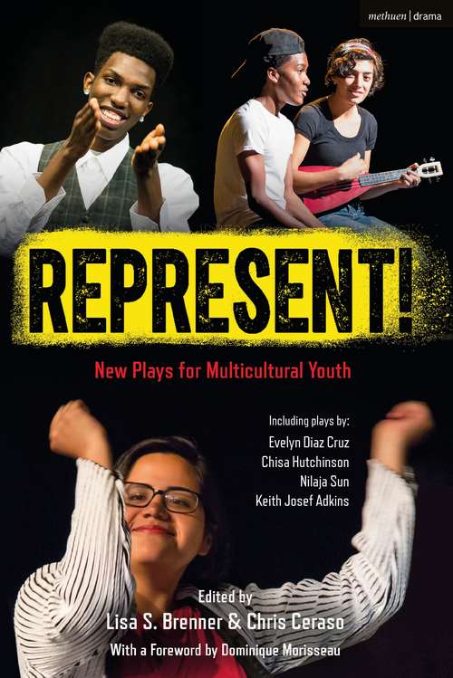 Book cover of Represent!: New Plays for Multicultural Young People (Plays for Young People)