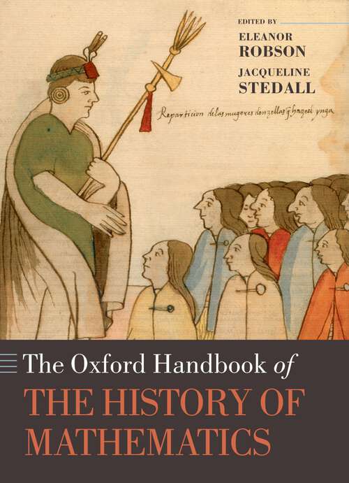 Book cover of OXF HANDB HISTORY MATHEMATICS OHBK C (Oxford Handbooks)