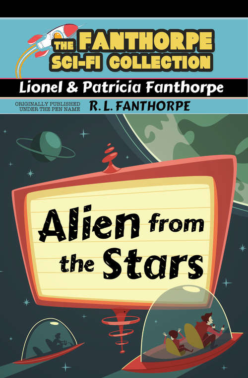 Book cover of Alien from the Stars (3) (Fanthorpe Sci-Fi Collection)