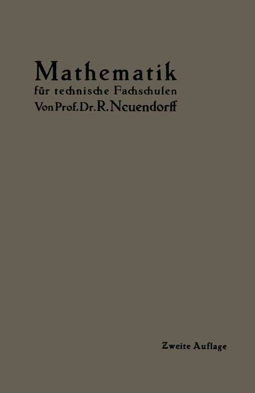 Book cover of Lehrbuch der Mathematik: Für mittlere technische Fachschulen der Maschinenindustrie (2. Aufl. 1919)