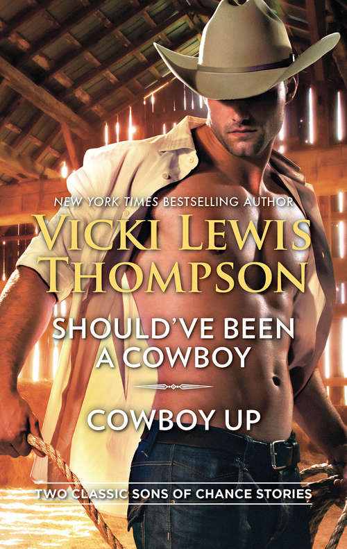 Book cover of Should've Been A Cowboy & Cowboy Up: Should've Been A Cowboy / Cowboy Up (ePub First edition) (Mills And Boon M&b Ser.)
