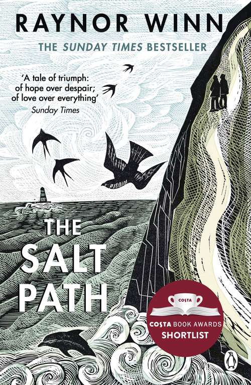 Book cover of The Salt Path: The uplifting true story. A Sunday Times Bestseller. Shortlisted for The Wainwright Prize