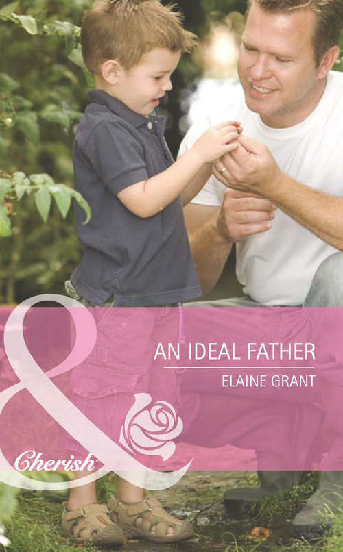 Book cover of An Ideal Father (ePub First edition) (Suddenly a Parent #10)