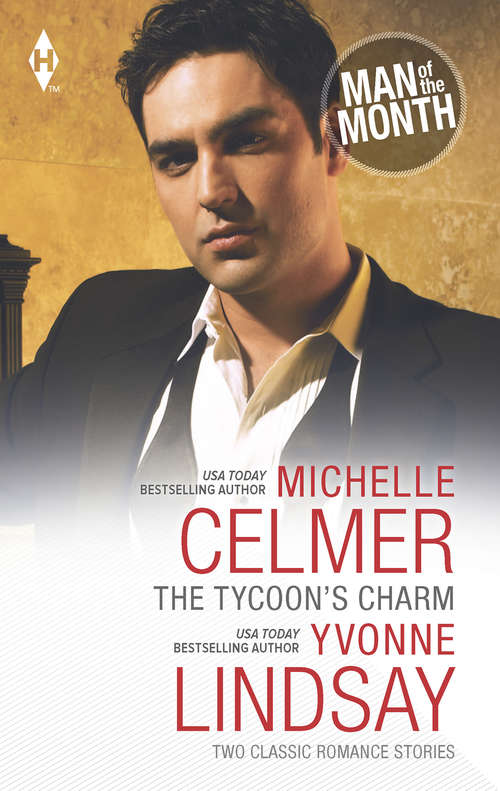 Book cover of The Tycoon's Charm: The Tycoon's Paternity Agenda / Honor-bound Groom (ePub First edition)