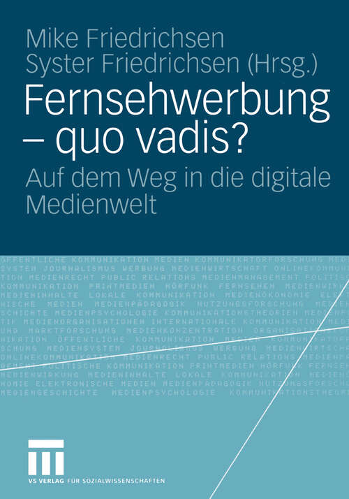 Book cover of Fernsehwerbung — quo vadis?: Auf dem Weg in die digitale Medienwelt (2004)