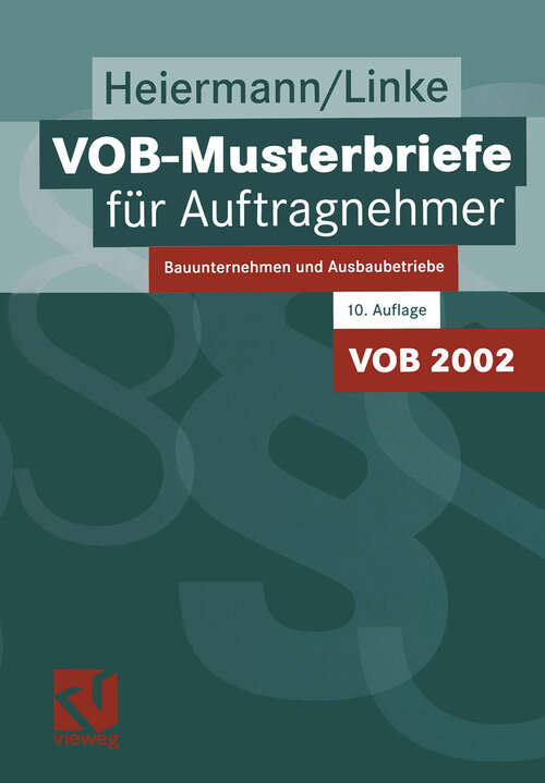 Book cover of VOB-Musterbriefe für Auftragnehmer: Bauunternehmen und Ausbaubetriebe (10., akt. Aufl. 2003)