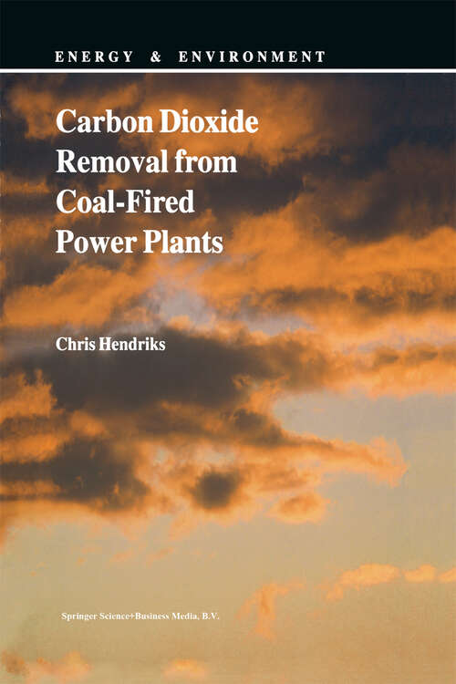 Book cover of Carbon Dioxide Removal from Coal-Fired Power Plants (1994) (Energy & Environment #1)